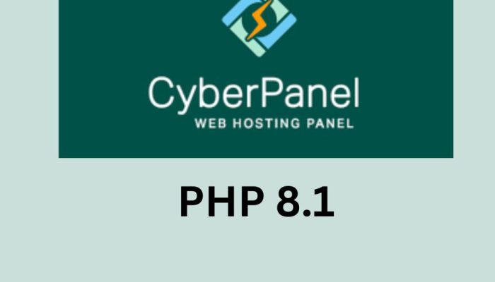 How to use PHP 8.1 in CyberPanel